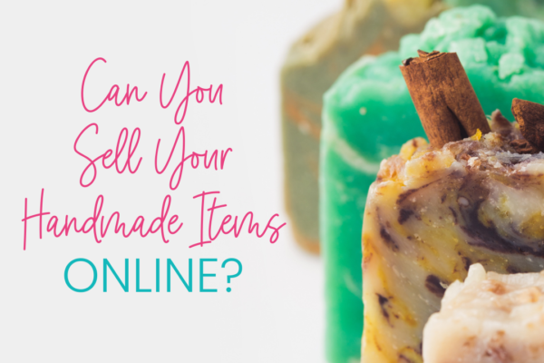 can you sell your handmade items online