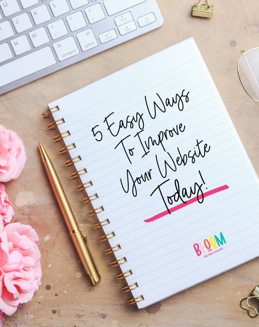 Desktop with notebook and pencil, keyboard and pink flowers with words five easy ways to improve your website today