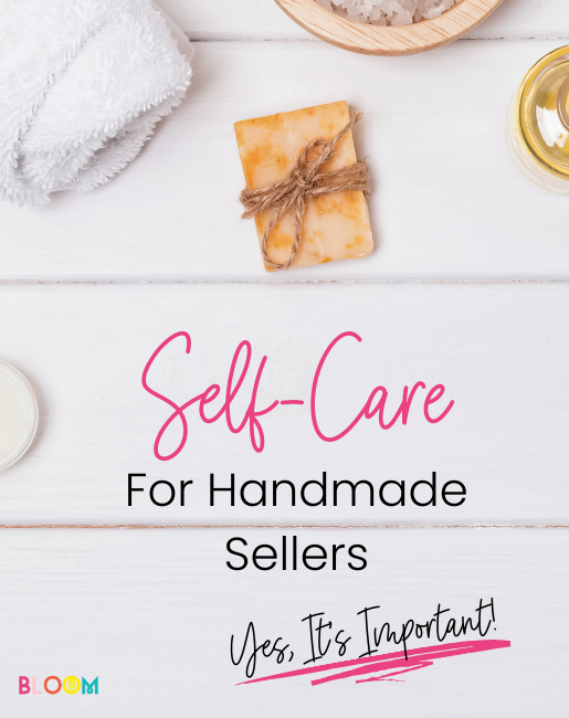 Self-care for handmade sellers white boards with a package and wording on it.