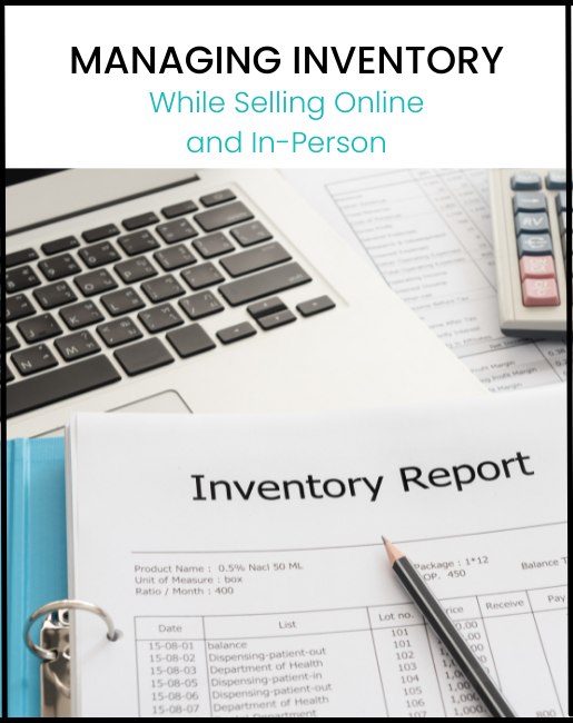 inventory report tracking sheet and computer with title managing inventory while selling online and in person