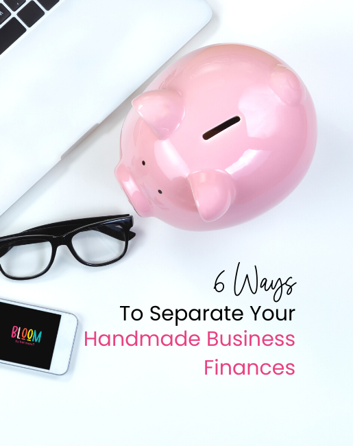 pink piggie bank next to a pair of glasses, laptop and phone with the title six ways to separate your business finances