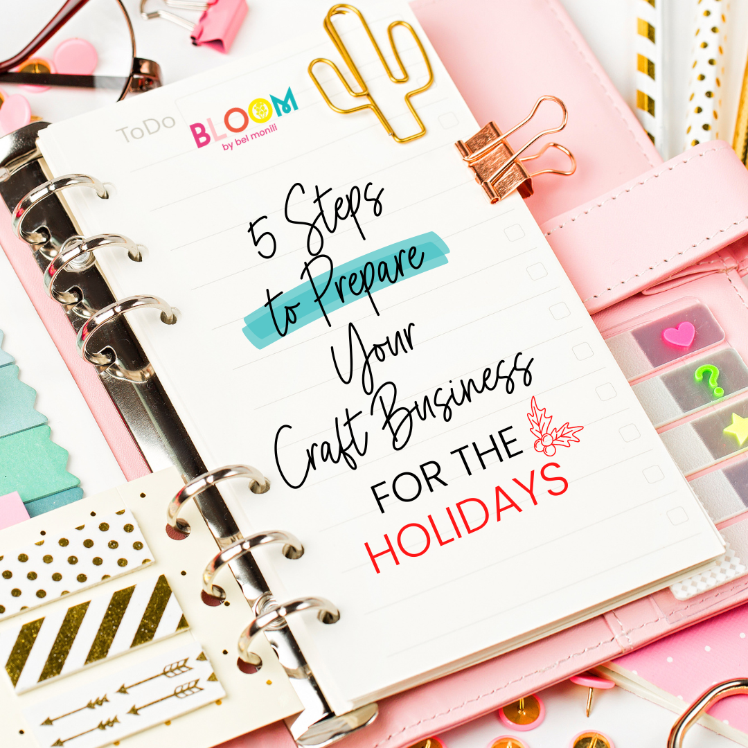 5 steps to prepare your craft business for the holidays