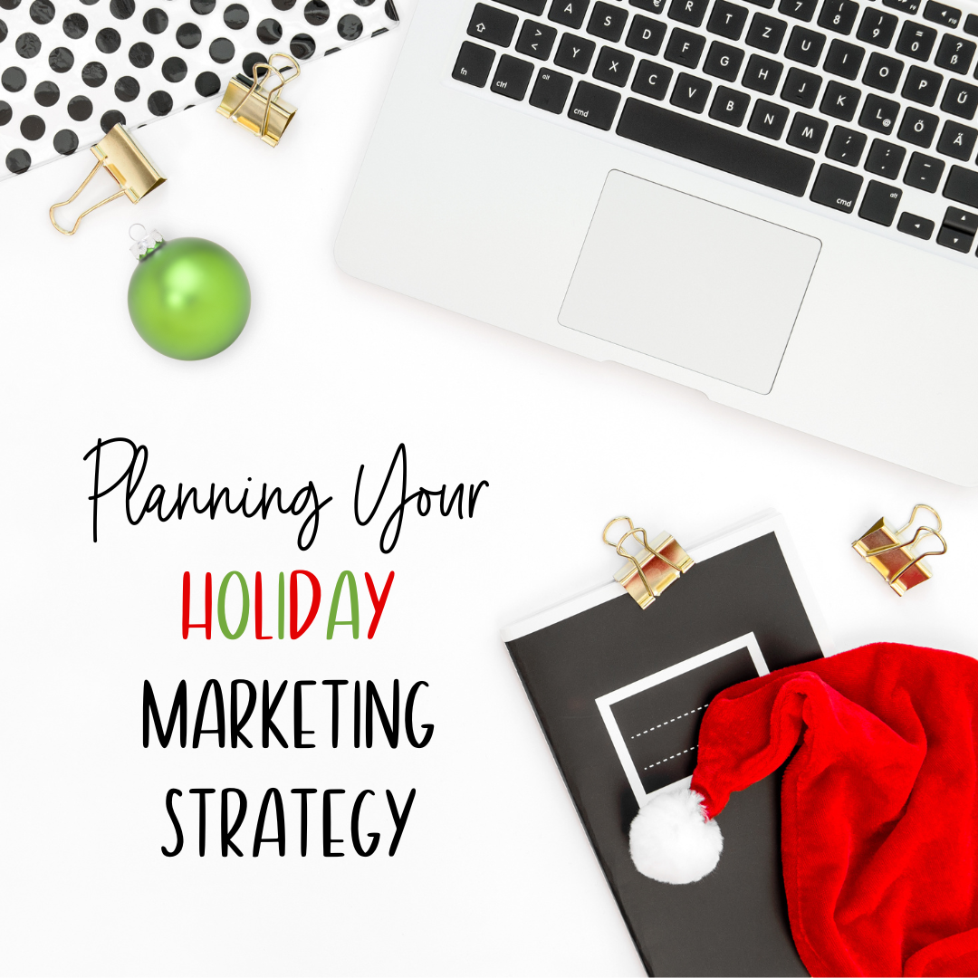 Planning your holiday marketing strategy 2022