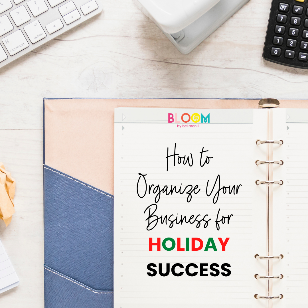 organize your business for holiday success