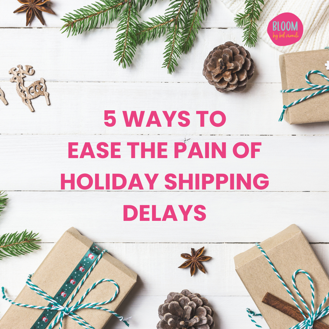 holiday packages on a wood surface with title 5 ways to ease the pain of holiday shipping delays