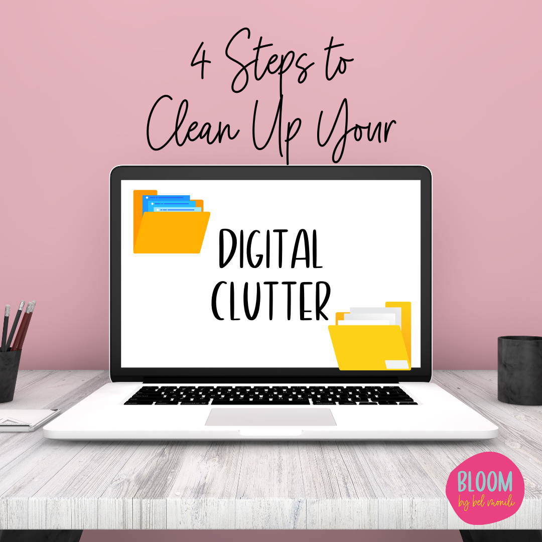 4 steps to clean up your digital clutter