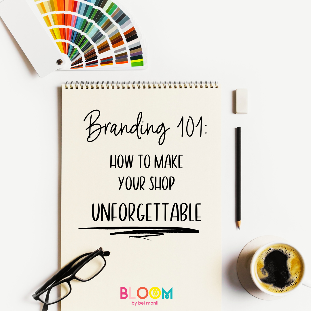 branding 101 how to make your shop unforgettable