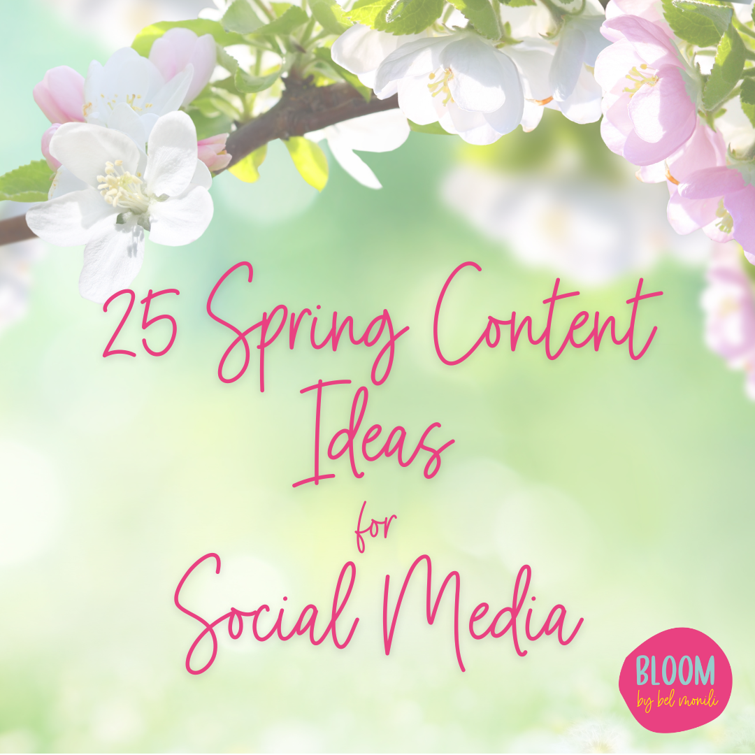 25 Spring Content Ideas for Social Media