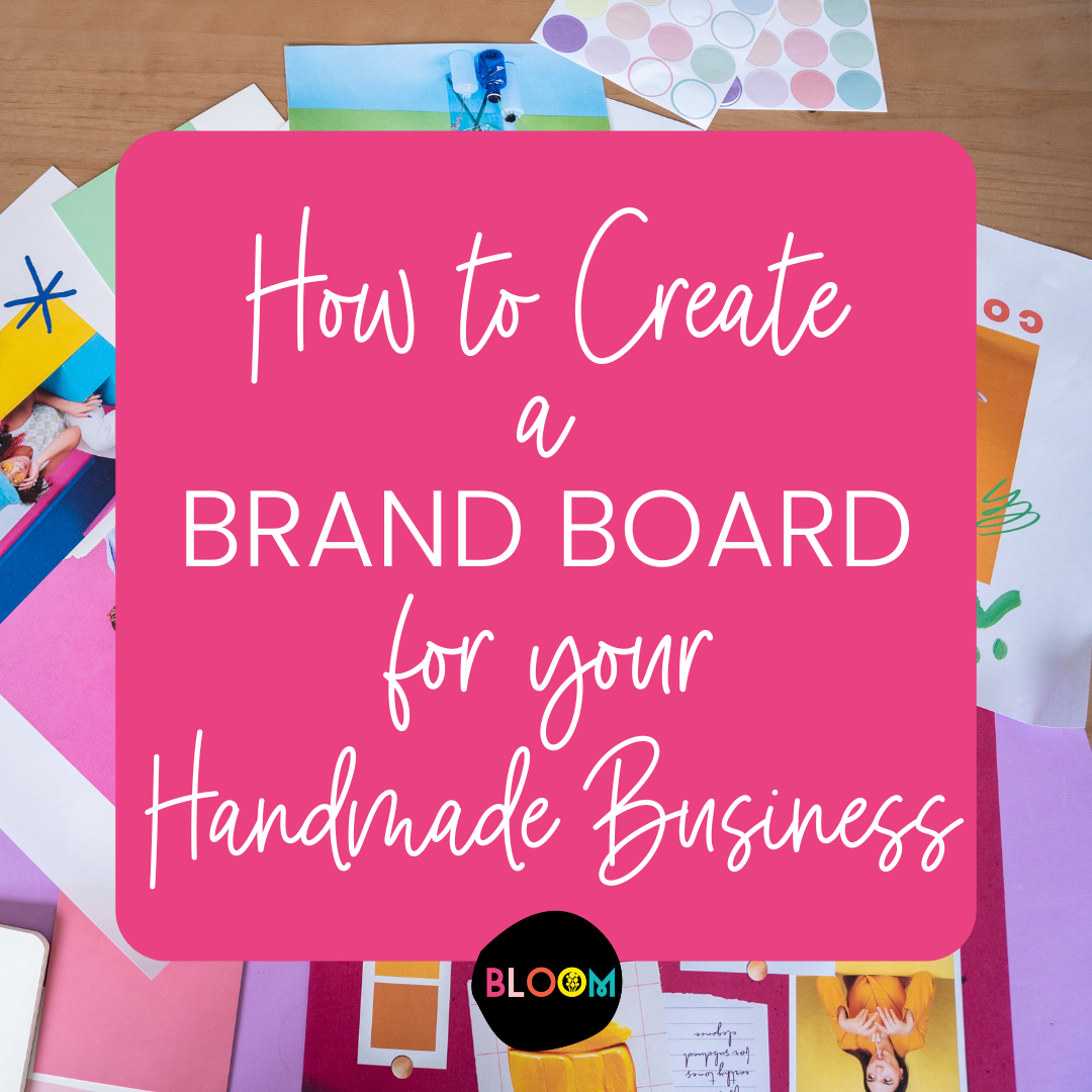 how to create a brand board for your handmade business