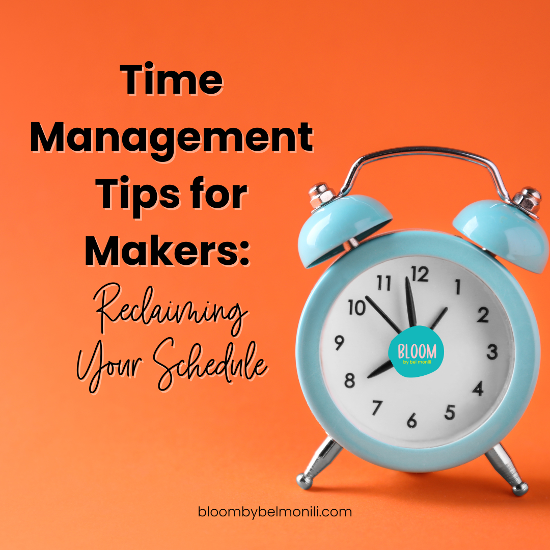 Time Management Tips for Makers