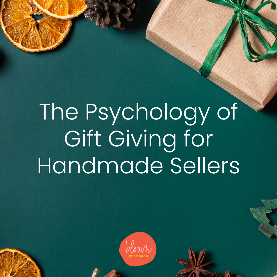 The Psychology of Gift Giving for Handmade Sellers